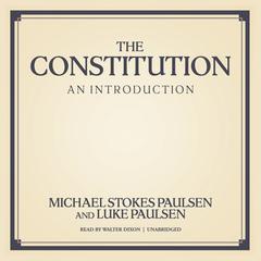 The Constitution by Michael Stokes Paulsen audiobook
