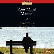 Your Mind Matters by  John Stott audiobook