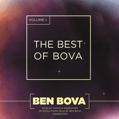 The Best of Bova, Vol. 1 by Ben Bova audiobook