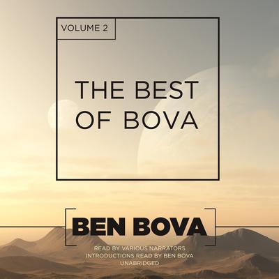 The Best of Bova, Vol. 2 by Ben Bova audiobook