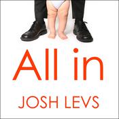 All In by  Josh Levs audiobook