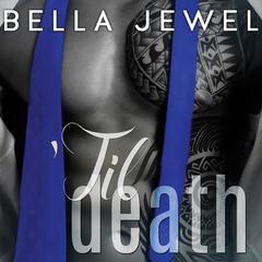 'Til Death (Part 2) by Bella Jewel audiobook