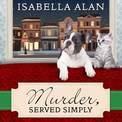 Murder, Served Simply by Isabella Alan audiobook