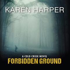 Forbidden Ground by Karen Harper audiobook