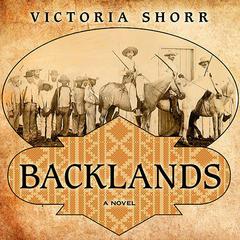 Backlands by Victoria Shorr audiobook