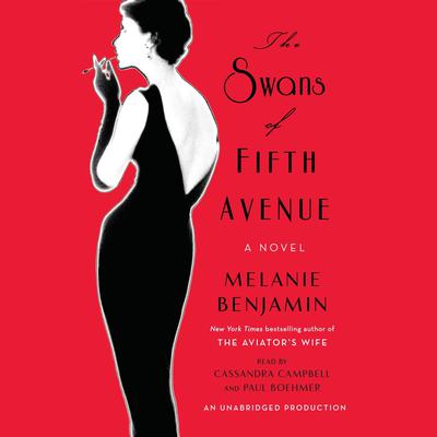 The Swans of Fifth Avenue by Melanie Benjamin audiobook
