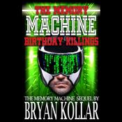Birthday Killings by  Bryan Kollar audiobook