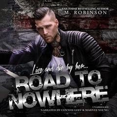 Road to Nowhere by M. Robinson audiobook