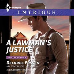 A Lawman’s Justice by Delores Fossen audiobook