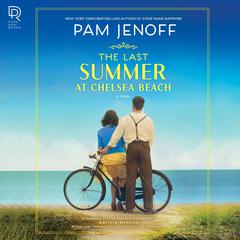 The Last Summer at Chelsea Beach by Pam Jenoff audiobook