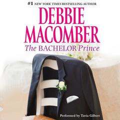 The Bachelor Prince by Debbie Macomber audiobook