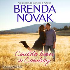 Coulda Been a Cowboy by Brenda Novak audiobook