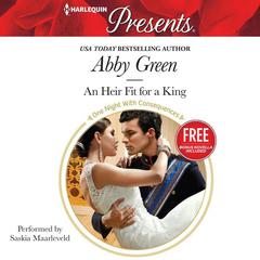 An Heir Fit for a King by Abby Green audiobook