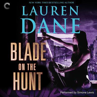 Blade on the Hunt by Lauren Dane audiobook