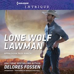 Lone Wolf Lawman by Delores Fossen audiobook