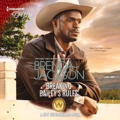Breaking Bailey’s Rules by Brenda Jackson audiobook
