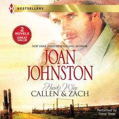 Hawk's Way: Callen & Zach by Joan Johnston audiobook