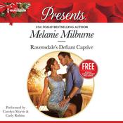 Ravensdale’s Defiant Captive by  Melanie Milburne audiobook