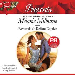 Ravensdale’s Defiant Captive by Melanie Milburne audiobook