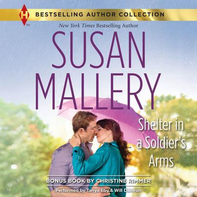 SHELTER IN A SOLDIER'S ARMS by Susan Mallery audiobook