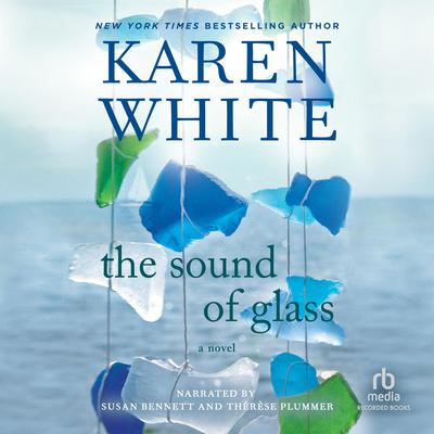 The Sound of Glass by Karen White audiobook