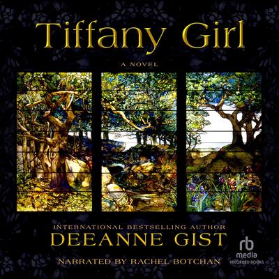 Tiffany Girl by Deeanne Gist audiobook