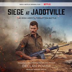 Siege at Jadotville by Declan Power audiobook