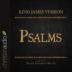 Holy Bible in Audio - King James Version: Psalms by David Cochran Heath audiobook