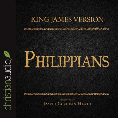 Holy Bible in Audio - King James Version: Philippians by David Cochran Heath audiobook