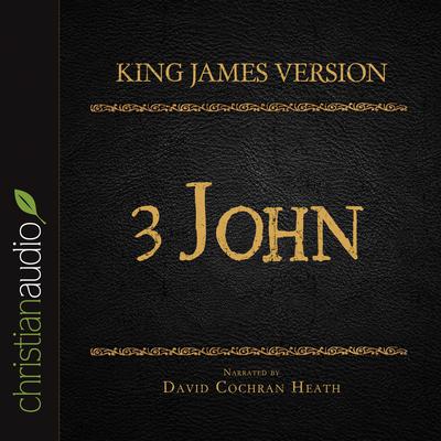 Holy Bible in Audio - King James Version: 3 John by David Cochran Heath audiobook