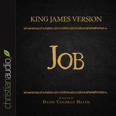 Holy Bible in Audio - King James Version: Job by David Cochran Heath audiobook