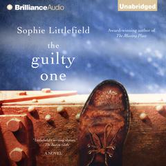 The Guilty One by Sophie Littlefield audiobook