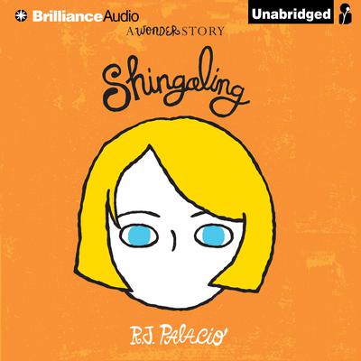 Shingaling by R. J. Palacio audiobook
