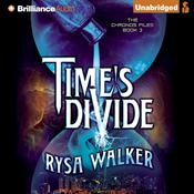 Time's Divide by  Rysa Walker audiobook