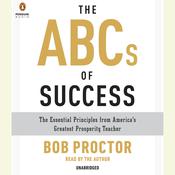 The ABCs of Success by  Bob Proctor audiobook