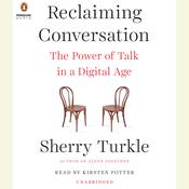 Reclaiming Conversation by  Sherry Turkle audiobook