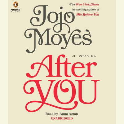After You by Jojo Moyes audiobook