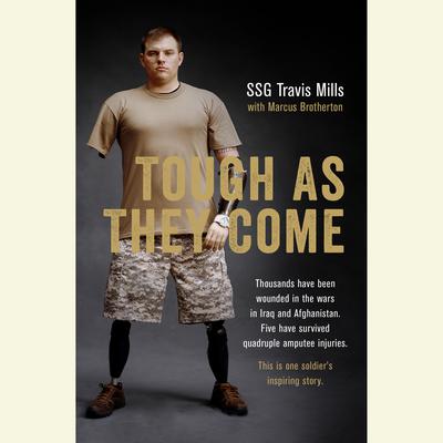 Tough As They Come by Travis Mills audiobook