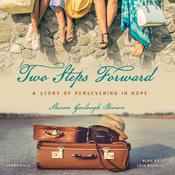 Two Steps Forward by  Sharon Garlough Brown audiobook