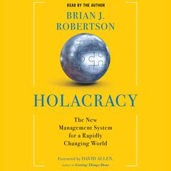 Holacracy by Brian J. Robertson audiobook