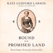 Bound for the Promised Land by  Kate Clifford Larson audiobook