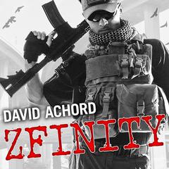 ZFINITY by David Achord audiobook