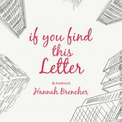 If You Find This Letter by  Hannah Brencher audiobook