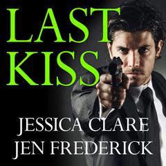 Last Kiss by Jessica Clare audiobook