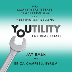 Youtility for Real Estate by Jay Baer audiobook