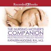 The Nursing Mother's Companion-7th Edition by  Kathleen Huggins audiobook