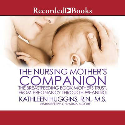 The Nursing Mother's Companion-7th Edition by Kathleen Huggins audiobook