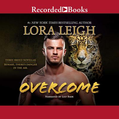 Overcome by Lora Leigh audiobook