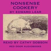 Nonsense Cookery by  Edward Lear audiobook
