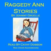 Raggedy Ann Stories by  Johnny Gruelle audiobook